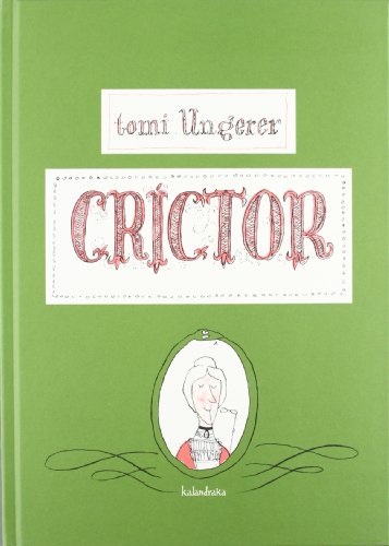 Crictor (Spanish Edition) by Tomi Ungerer