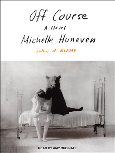 Off Course by Michelle Huneven