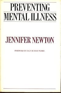 Preventing Mental Illness by Jennifer Newton