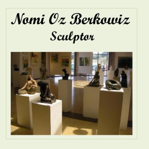 Nomi Oz Berkowiz - Sculptor by Roni Oz