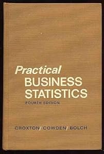 Practical business statistics by Frederick Emory Croxton