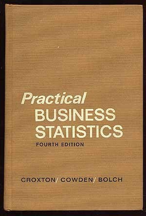 Practical business statistics by Frederick Emory Croxton