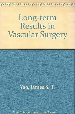 Long-Term Results in Vascular Surgery