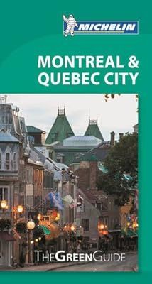 Michelin Green Guide Montreal &amp; Quebec City