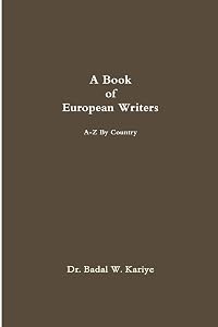 A Book of European Writers by Dr. Badal W. Kariye