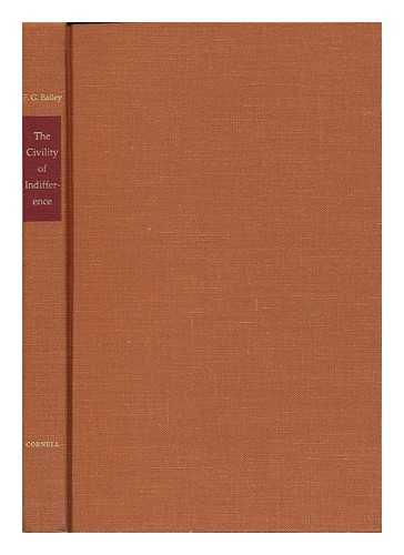 The Civility of Indifference: On Domesticating Ethnicity by F. G. Bailey