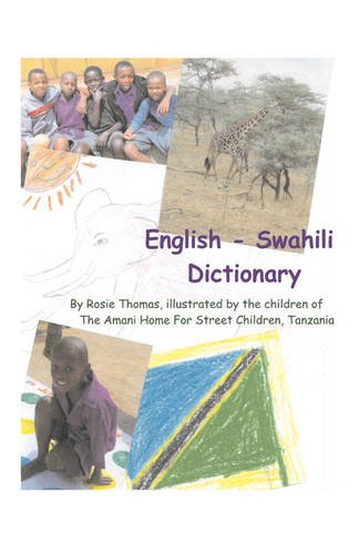 English Swahili Dictionary by Rosie Thomas