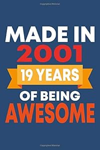 Made in 2001: 18 Year Old Birthday Gift for Boys and Girls