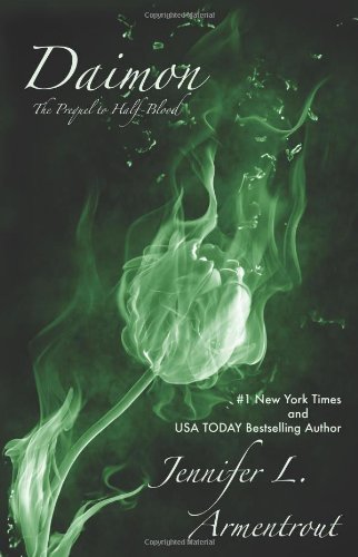 Daimon: The Prequel to Half-Blood by Jennifer L. Armentrout