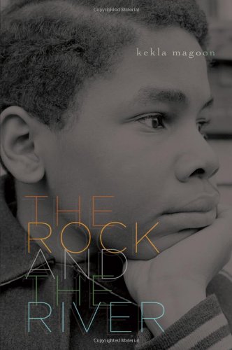 The Rock and the River by Kekla Magoon