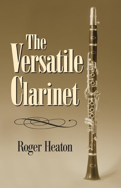 The Versatile Clarinet by Roger Heaton