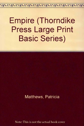 Empire by Patricia Matthews