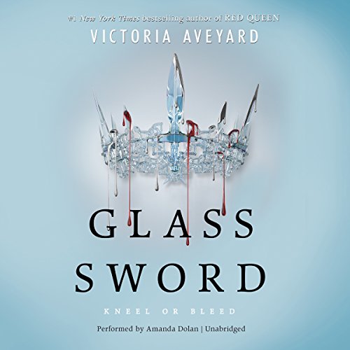 Glass Sword by Victoria Aveyard