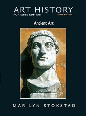 Art History: Portable Edition, Book 1: Ancient Art