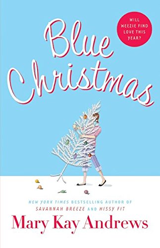 Blue Christmas by Mary Kay Andrews