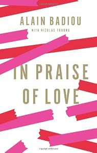 In Praise of Love