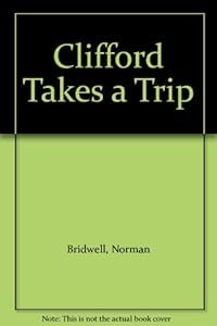 Clifford Takes a Trip