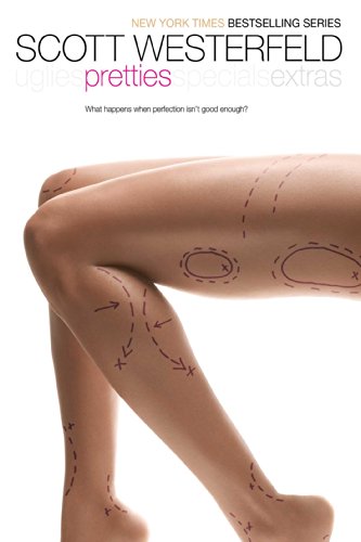 Pretties (The Uglies Book 2) by Scott Westerfeld