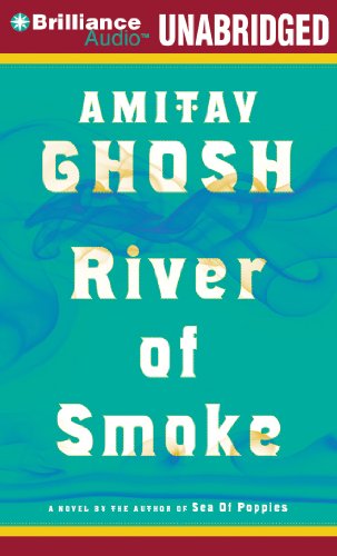 River of Smoke by Amitav Ghosh