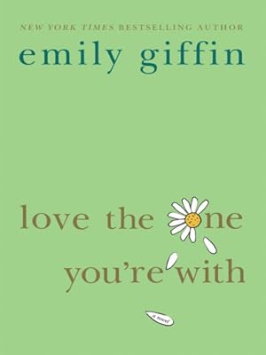 Love the One You're with