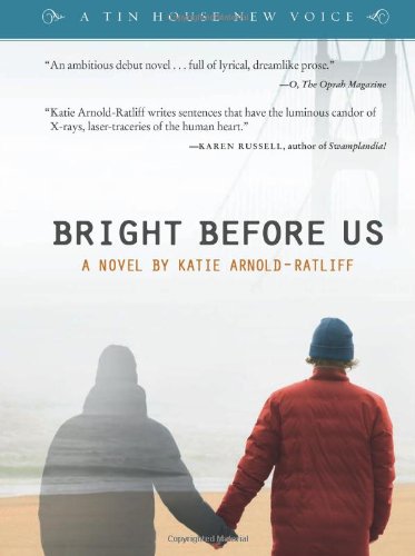 Bright Before Us by Katie Arnold-Ratliff