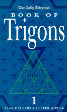 The Daily Telegraph Book of Trigons by Alan Dackers