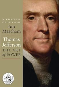 Thomas Jefferson: The Art of Power