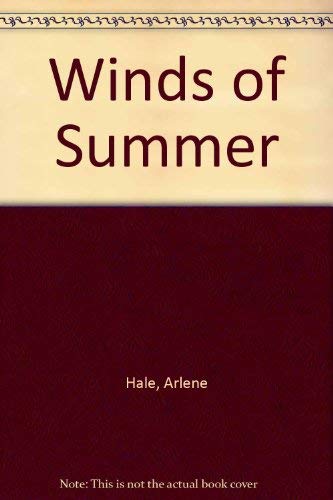 The winds of summer by Arlene Hale