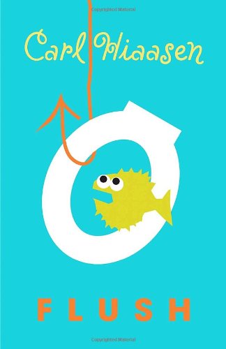 Flush by Carl Hiaasen