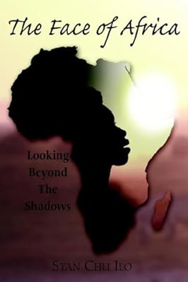 The Face of Africa: Looking Beyond the Shadows