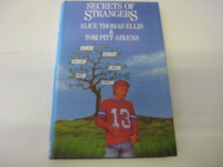 Secrets of strangers by Alice Thomas Ellis