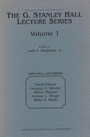 G. Stanley Hall Lecture Series Biological & Cognitive Constraints on Learning; Recent Research in Cognitive & Language Development; Current Issues & Challenges in Personality; Clinical Intervention by David Elkind