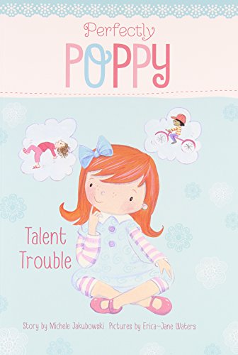 Talent trouble by Michele Jakubowski