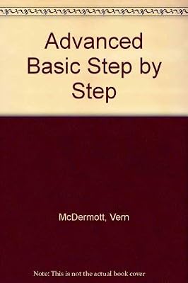 Advanced Basic Step by Step