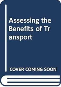 Assessing the Benefits of Transport