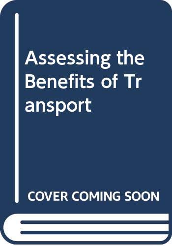 Assessing the Benefits of Transport by European Conference of Ministers of Transport