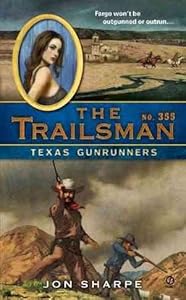 Texas Gunrunners by Jon Sharpe