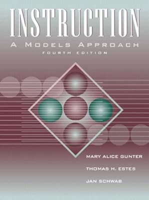 Instruction: A Models Approach (4th Edition)