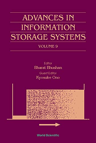ADVANCES IN INFORMATION STORAGE SYSTEMS: SELECTED PAPERS FROM THE INTERNATIONAL CONFERENCE ON MICROMECHATRONICS FOR INFORMATION AND PRECISION EQUIPMENT (MIPE '97) - VOLUME 9 by Bharat Bhushan