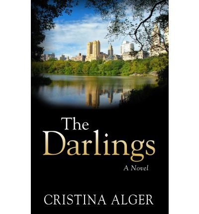 The Darlings (Thorndike Press Large Print Core Series) by Cristina Alger