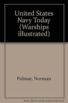 The US Navy Today - Warships Illustrated No. 2