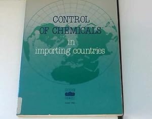 Control of chemicals in importing countries: Proceedings of the Seminar on the Control of Chemicals in Importing Countries : Dubrovnik, 22-25 April 1981