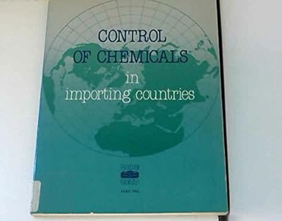 Control of chemicals in importing countries: Proceedings of the Seminar on the Control of Chemicals in Importing Countries : Dubrovnik, 22-25 April 1981
