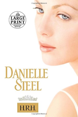 H.R.H. by Danielle Steel