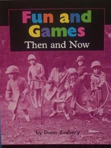 Below Fun and Games Then and Now: Independent Book Lk, Unit 3 (Houghton Mifflin Social Studies)