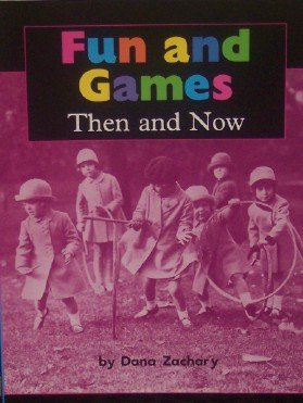 Below Fun and Games Then and Now: Independent Book Lk, Unit 3 (Houghton Mifflin Social Studies) by Houghton Mifflin Company