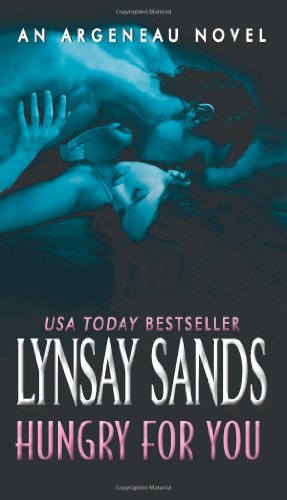 Hungry For You: An Argeneau Novel by Lynsay Sands