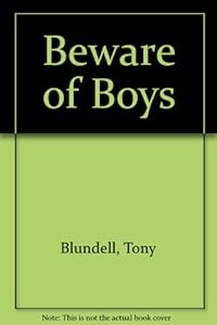 Beware of Boys by Tony Blundell