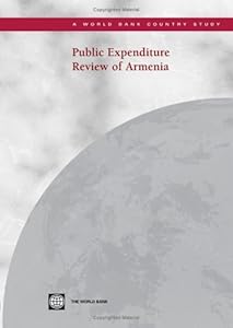 Public Expenditure Review of Armenia (World Bank Country Study)