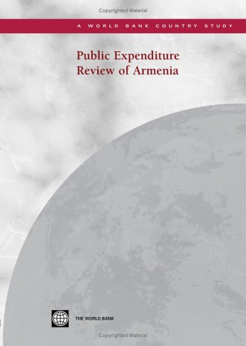 Public Expenditure Review of Armenia (World Bank Country Study) by World Bank